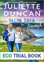 Slow Trek to Triumph (A Sunburned Land Series Book 5)
