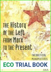The History of the Left from Marx to the Present