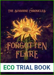 The Sunshine Chronicles: Forgotten Flare