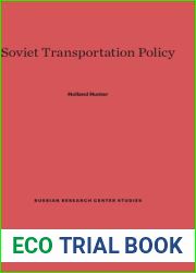 Soviet Transportation Policy (Russian Research Center Studies, 28)