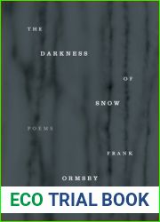 The Darkness of Snow