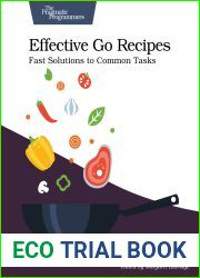Effective Go Recipes: Fast Solutions to Common Tasks