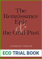 Renaissance Epic and the Oral Past (Yale Studies in English)