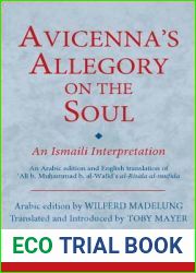 Avicenna|s Allegory on the Soul: An Ismaili Interpretation (Ismaili Texts and Translations)