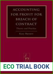 Accounting for Profit for Breach of Contract: Theory and Practice (Hart Studies in Private Law) by Katy Barnett (2012-05-31)