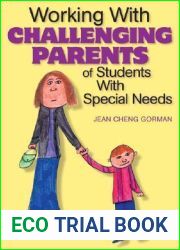 Working With Challenging Parents of Students With Special Needs