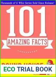 Round House - 101 Amazing Facts You Didn|t Know: Fun Facts and Trivia Tidbits