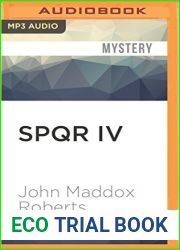 SPQR IV: The Temple of the Muses by John Maddox Roberts (2016-05-10)
