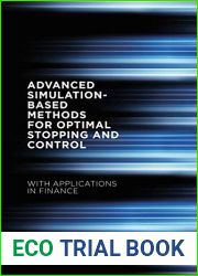 Advanced Simulation-Based Methods for Optimal Stopping and Control: With Applications in Finance