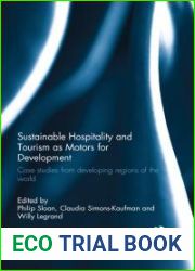Sustainable Hospitality and Tourism as Motors for Development: Case Studies from Developing Regions of the World
