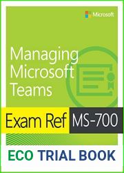 Exam Ref MS-700 Managing Microsoft Teams