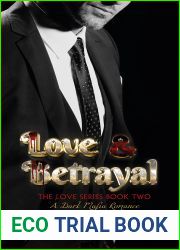 Love and Betrayal: The Love Series