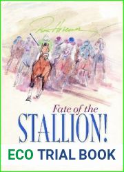 Fate of the Stallion