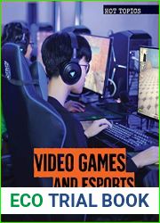 Video Games and Esports: The Growing World of Gamers