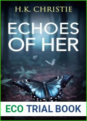 Echoes of Her (Martina Monroe Book 12)