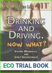Drinking and Driving. Now What? (Teen Life 411)