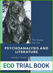 Psychoanalysis and Literature: The Stories We Live
