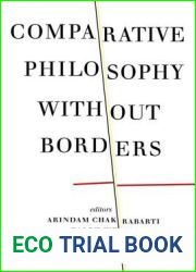 Comparative Philosophy without Borders
