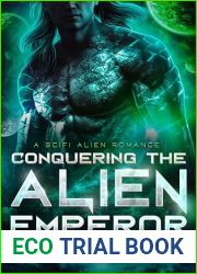 Conquering the Alien Emperor (Pandraxians, #3)