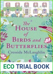 The House of Birds and Butterflies