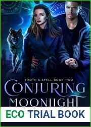 Conjuring Moonlight (Tooth and Spell #2)