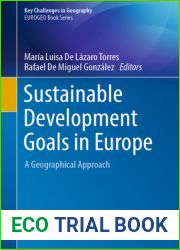 Sustainable Development Goals in Europe: A Geographical Approach (Key Challenges in Geography)