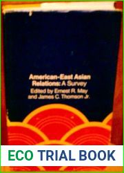 American-East Asian Relations: A Survey (Harvard Studies in American-East Asian Relations, 1)