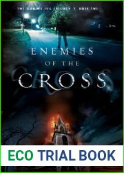 Enemies of the Cross (The Coming Evil, #2)