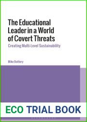 Educational Leader in a World of Covert Threats, The: Creating Multi-Level Sustainability