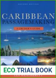 Caribbean Passagemaking: A Cruisers Guide by Les Weatheritt (2011-01-01)