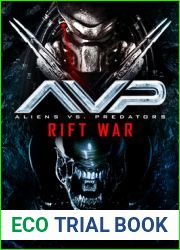 Aliens vs. Predators: Rift War