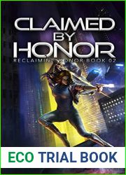Claimed By Honor: A Kurtherian Gambit Series (Reclaiming Honor, #2)