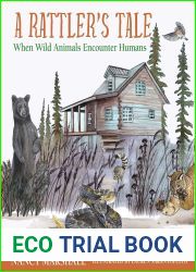 A Rattler|s Tale: When Wild Animals Encounter Humans