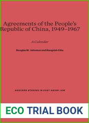 Agreements of the People|s Republic of China, 1949-1967: A Calendar (Harvard Studies in East Asian Law, 3)