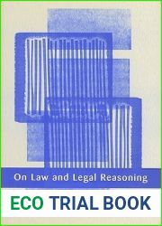 On Law and Legal Reasoning (European Academy of Legal Theory Series)