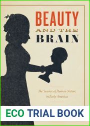 Beauty and the Brain: The Science of Human Nature in Early America