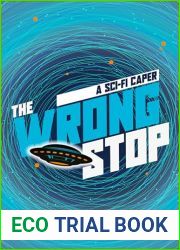 The Wrong Stop: A SciFi Caper