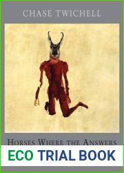 Horses Where the Answers Should Have Been by Twichell, Chase published by Bloodaxe Books (2010) [Paperback]