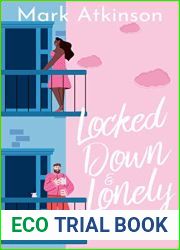 Locked down and lonely