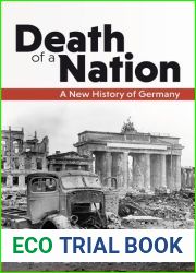 Death of a Nation - A New History of Germany