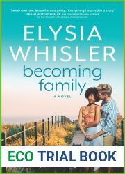 Becoming Family (Dogwood County, #3)