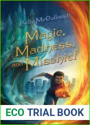 Magic, Madness, and Mischief (Magic, Madness, and Mischief #1)