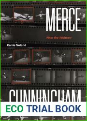 Merce Cunningham: After the Arbitrary