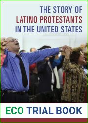 Story of Latino Protestants in the United States