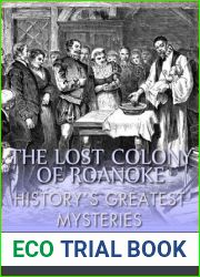 History|s Greatest Mysteries The Lost Colony of Roanoke