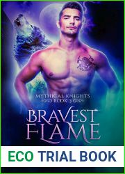 Bravest Flame (Mythical Knights #3)