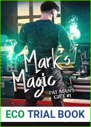 Mark|s Magic (Fat Man|s Gift Book 1)