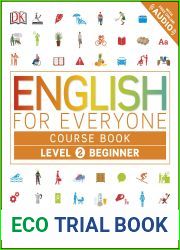 English for Everyone: Level 2: Beginner, Course Book: A Complete Self-Study Program (DK English for Everyone)