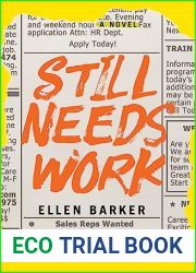 Still Needs Work: A Novel
