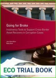 Going for Broke: Insolvency Tools to Support Cross-Border Asset Recovery in Corruption Cases